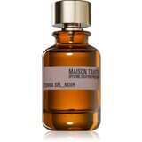 Maison Tahité Tonka Sel_Noir parfumska voda uniseks 100 ml Cene