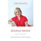 Leo Commerce Kristijana Nortrup - Boginje nikad ne stare - tajni recept za blistavost, vitalnost i blagostanje | ePonuda.com