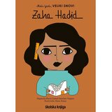 Školska knjiga Zaha Hadid - iz serije Mali ljudi, VELIKI SNOVI Cijene