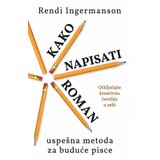 Laguna Kako napisati roman - Rendi Ingermanson ( 10279 ) Cene