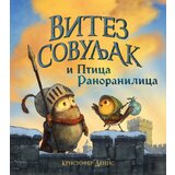  Slikovnica Vitez Sovuljak i Ptica Ranoranilica Cene