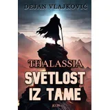 Dejan Vlajković - Thalassia: Svetlost iz tame