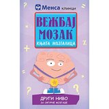 Laguna Grupa autora - Vežbaj mozak: knjiga mozgalica 2 Cene
