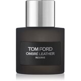 Tom Ford Ombré Leather Reserve parfumska voda uniseks 50 ml Cene