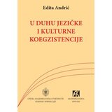 Akademska Knjiga U duhu jezičke i kulturne koegzistencije - Edita Andrić Cene