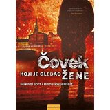 Vulkan Izdavaštvo Čovek koji je gledao žene - Hans Rosenfelt i Majkl Hjort | ePonuda.com