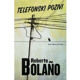 Vuković&Runjić Telefonski pozivi, Roberto Bolaño | shoptok.hr