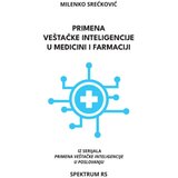SpektrumRS Milenko Srećković - Primena veštačke inteligencije u medicini i farmaciji | Eponuda.com