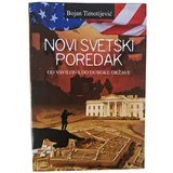 Novi svetski poredak - Bojan Timotijević