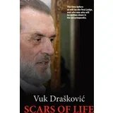 Vuk Drašković - Scars of Life