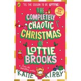 The Book Service Limited Katie Kirby - The Completely Chaotic Christmas of Lottie Brooks Cene