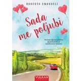 Vulkan Roberto Emanueli Sada me poljubi ( 332053 ) | ePonuda.com
