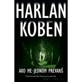 Laguna Harlan Koben - Ako me jednom prevariš Cene
