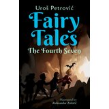 Laguna Fairy tales: the fourth seven - Uroš Petrović ( 15157 ) Cene