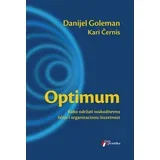 Danijel Goleman, Kari Černis - Optimum: Kako održati svakodnevnu ličnu i organizacionu izuzetnost
