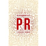 PR ljubavni roman - aleksandar ilić | ePonuda.com