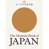 Tyler Brule, Andrew Tuck, Fiona Wilson, Joe Pickard - The Monocle Book Of Japan