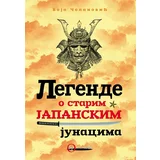 Voja Čolanović
 - Legende o starim japanskim junacima
