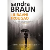 Vulkan Izdavaštvo Sandra Braun
 - Ljubavni trougao Cene'.'