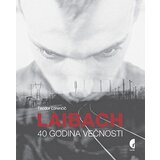 Službeni Glasnik Teodor Lorenčić - Laibach: 40 godina večnosti | ePonuda.com
