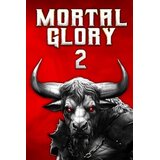 Steam mortal glory 2 key (pc) global | Eponuda.com