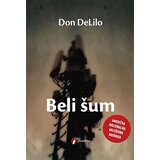 Geopoetika Don DeLilo
 - Beli šum Cene