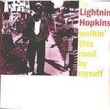  LIGHTNIN' HOPKINS - WALKIN' THIS ROAD BY MYSELF | Eponuda.com