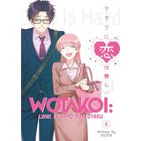 Penguin Random House Fujita - Wotakoi: Love Is Hard for Otaku, Vol. 6 | Eponuda.com