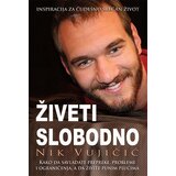 Vulkan Izdavaštvo Nik Vujičić
 - Živeti slobodno Cene