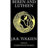 Harper Collins Publishers Ltd J. R. R. Tolkien - Beren and Luthien | Eponuda.com