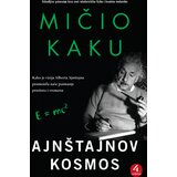 Heliks Mičio Kaku - Ajnštajnov kosmos, 4. izdanje | ePonuda.com