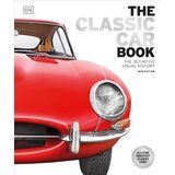 The Book Service DK - The Classic Car Book: The Definitive Visual History | Eponuda.com