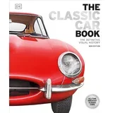 DK - The Classic Car Book: The Definitive Visual History