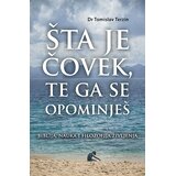 Preporod Tomislav Terzin - Šta je čovek te ga se opominješ: Biblija,nauka i filozofija življenja Cene