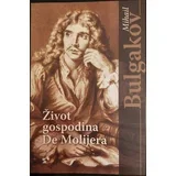 Mihail Bulgakov - Život gospodina De Molijera