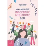Kako vaspitati emocionalno inteligentno dete