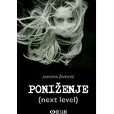 Jasmina Živković - Poniženje - next level