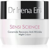 Dr Irena Eris Sensi Science Ceramide Recovery Anti-Wrinkle Night Cream regenerirajuća noćna krema protiv bora 50 ml | shoptok.hr