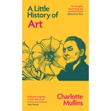 Charlotte Mullins - A Little History of Art