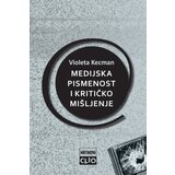 Clio Violeta Kecman - Medijska pismenost i kritičko mišljenje | ePonuda.com