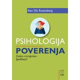 Psihopolis Ken Dž. Rotenberg
 - Psihologija poverenja: zašto verujemo ljudima?