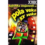 Biblioteka XX vek Grupna autora - Pola veka XX veka Cene