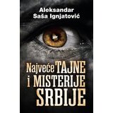 Laguna NAJVEĆE TAJNE I MISTERIJE SRBIJE - Aleksandar Saša Ignjatović ( 7507 ) | ePonuda.com