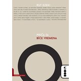 Booka Rut Ozeki
 - Priča za biće vremena