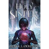 Harper Collins Publishers Ltd Mark Lawrence - Holy Sister (Book Of The Ancestor, Book 3) | ePonuda.com