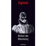 Ukronija Mišel de Montenj - Ogledi Cene