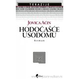 Službeni Glasnik Jovica Aćin - Hodočašće u Sodomu Cene