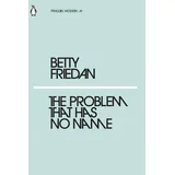 Betty Friedan - The Problem That Has No Name