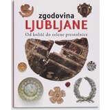 MGML zgodovina ljubljane. od kolišč do zelene prestolnice | Shoptok.si