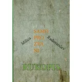 Milica Radovančev - Samoprozvani rukopis